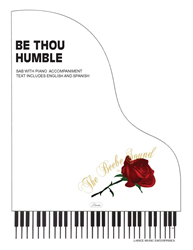 BE THOU HUMBLE ~ SAB w/piano acc 